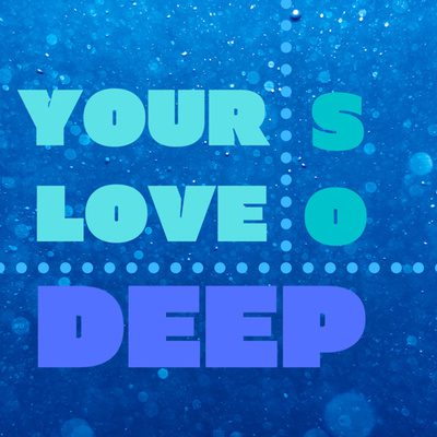 Your Love So Deep