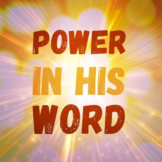 Power in His Word