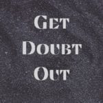 Get Doubt Out