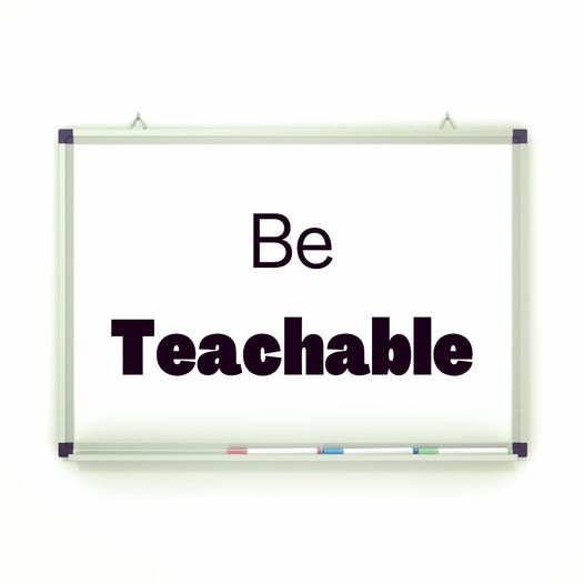 Be Teachable