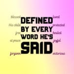 Defined by Every Word He's Said