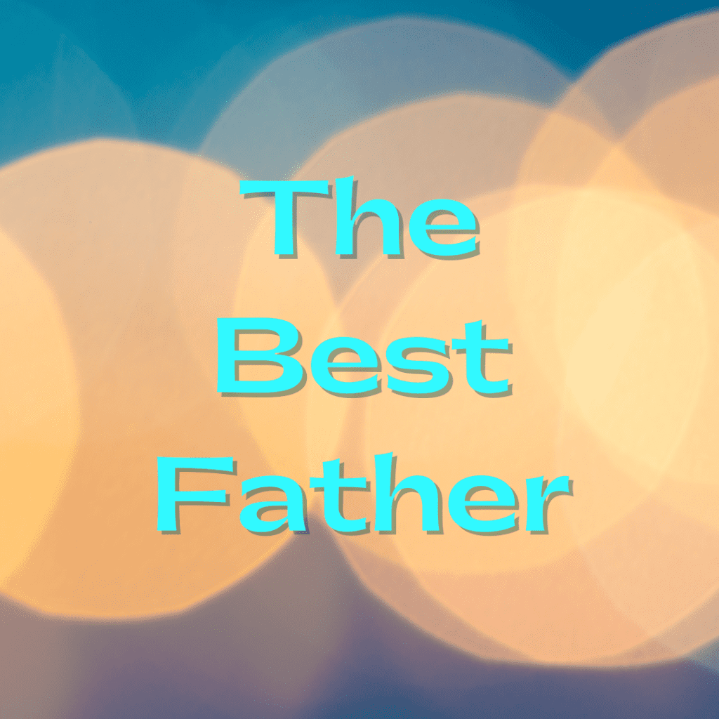 The Best Father