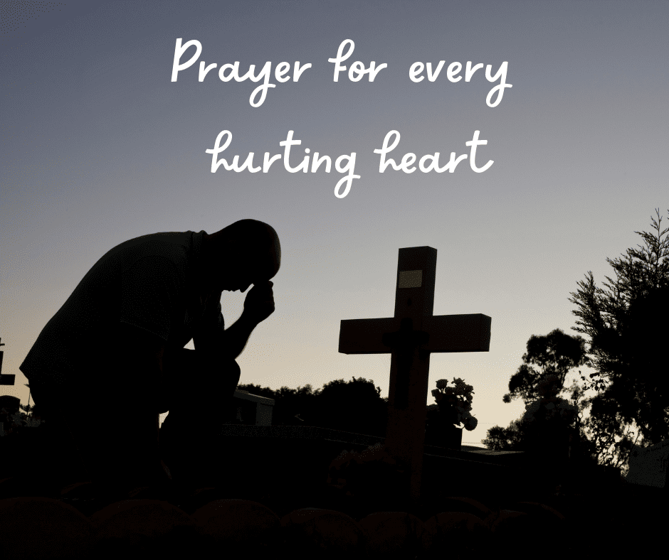 Prayer for every hurting heart